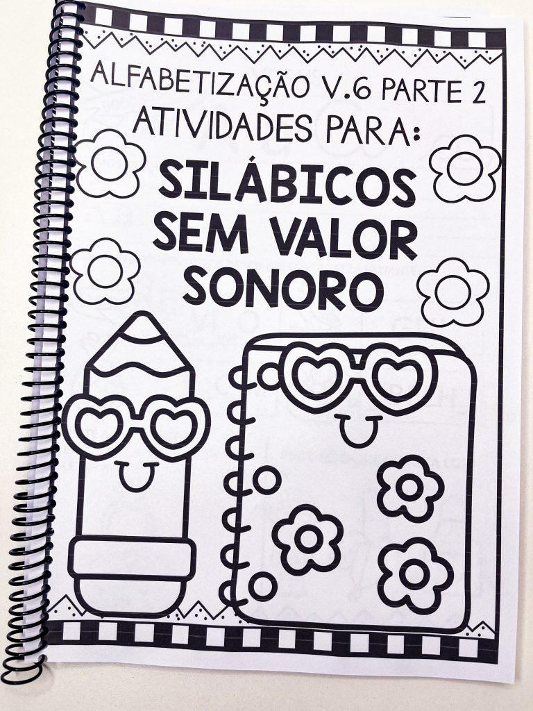 Apostila De Alfabetização V.6 – Parte 2 – SILÁBICO SEM VALOR SONORO ...