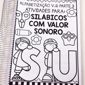 Apostila De Alfabetização V.6 – Parte 3 – SILÁBICO COM VALOR SONORO