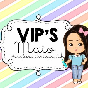 GRUPO VIP MAIO - MENSAL