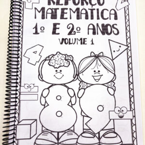 Apostila reforço matemática 1º e 2º anos - volume 1