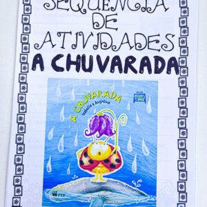 Sequência de atividades primavera - A chuvarada.