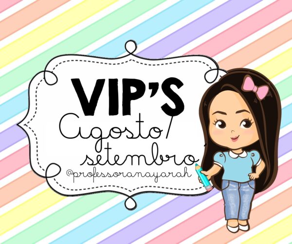 GRUPO VIP AGOSTO E SETEMBRO - MENSAL