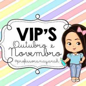GRUPO VIP OUTUBRO E NOVEMBRO - MENSAL
